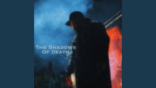 Shadows Of Death 2021 Remaster [upl. by Jourdan]