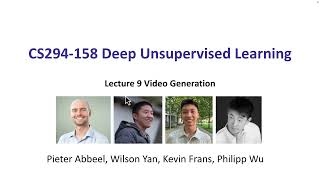 L9 Generative Video  UC Berkeley Spring 2024  Wilson Yan [upl. by Ylekalb]