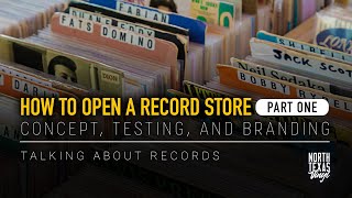 How to Open a Record Store Part One Concept Testing and Branding  Talking About Records [upl. by Anitnoc393]