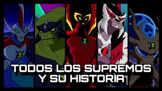 Todos los SUPREMOS de Ben 10 [upl. by Yrian459]