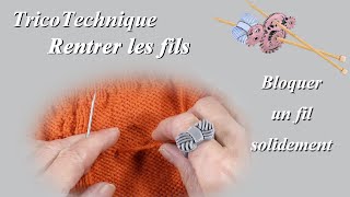 Tuto tricot  Bloquer un fil solidement [upl. by Emelia162]