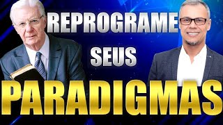 COMO MUDAR OS PARADIGMAS  Aprendi com Bob Proctor [upl. by Laurin]