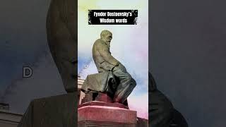 Fyodor Dostoevskys Wisdom Timeless Reflections on the Human Condition [upl. by Genisia]