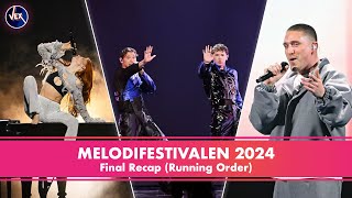 Melodifestivalen 2024  Final Recap ᴴᴰ Running Order [upl. by Anivek995]