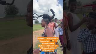 GHANA🇬🇭 Hairdressers Graduation 🎓😅💥 hairdressers ghanaentertainment Graduation2024 Ghana [upl. by Lourdes418]