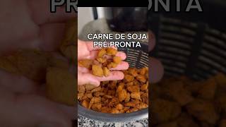 Carne de Soja PréPronta  Praticidade Total carne de soja vegan [upl. by Niad916]