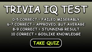 A Trivia IQ Test [upl. by Haase259]