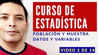 Curso de Estadística I Población Muestra Datos y Variables Ordinal Nominal Discreta y Continua [upl. by Tami]