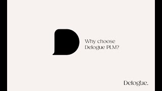 Why choose Delogue PLM for Product Lifecycle Management for fashion [upl. by Kronick]