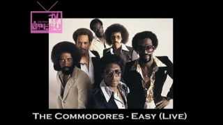 The Commodores Easy Live [upl. by Eeuqram]