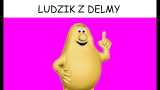 LUDZIK Z DELMY ALE COŚ JEST NIE TAK [upl. by Lehmann]