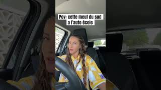 Cette meuf du sud à l’auto école marseillaise humour  Roxanne [upl. by Ansilme]