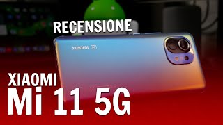 Xiaomi Mi 11 5G VALE DAVVERO 799€ La recensione [upl. by Nibot]