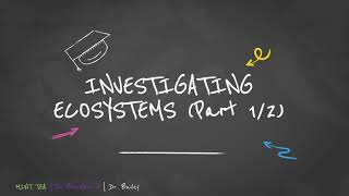 CSEC Biology  Investigating Ecosystems Part 1  Mint Tea [upl. by Ttenna269]