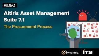 Altiris Asset Management Suite 71 Episode 1 The Procurement Process [upl. by Vinaya]