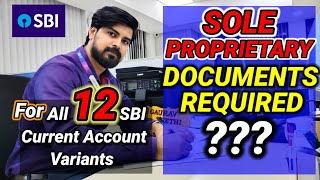 Documents Required for SBI Current Account🔥 COMPLETE LIST👍For Opening Sole Proprietorship CA in SBI [upl. by Eulaliah829]