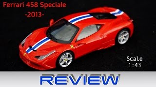 Ferrari 458 Speciale 143 Review  Ferrari GT Collection  Diecast Review [upl. by Wightman374]