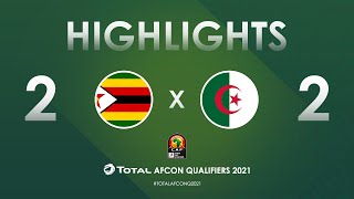 HIGHLIGHTS  Total AFCON Qualifiers 2021  Round 4  Group H Zimbabwe 22 Algeria [upl. by Thibaud]