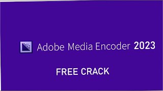 Adobe Media Encoder FREE 2023 💚 Media Encoder Full Version 💚 Media Encoder Crack 2023 [upl. by Sanoy]