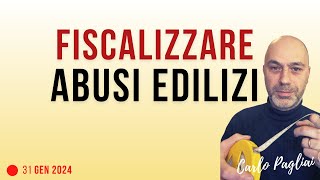 Fiscalizzare abusi edilizi per vendere o ristrutturare casa [upl. by Elleniad]