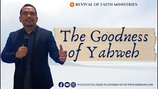 The Goodness of Yahweh [upl. by Sacks]