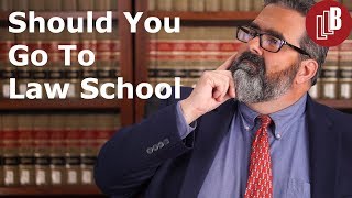 Should You Go to Law School [upl. by Nivag860]