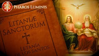 Litaniae Sanctorum  Letania de los Santos en Latin  Español VIDEO con LETRA  Cuaresma [upl. by Dinesh]