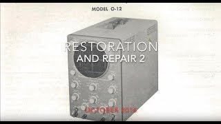 Heathkit Oscilloscope O12 Restoration amp Repair 4  Repairs continue [upl. by Graeme63]