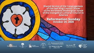 Reformation Sunday Worship Service  ELCA East King County Cluster [upl. by Vola]