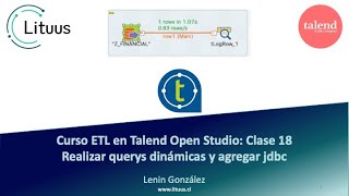 Talend Open Studio Generar Querys Dinámicas SQL y conectarse a cualquier base de datos vía JDBC [upl. by Eelam]