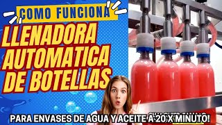 💢LLENADORA DE LIQUIDOS AUTOMATICA PARA BOTELLAS DE AGUA Y ACEITE💦 [upl. by Dibbell]