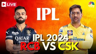 IPL 2024 LIVE CSK Vs RCB LIVE Match  MS Dhoni  Virat Kohli  CSK Vs RCB Score  IPL 2024  N18L [upl. by Durtschi]