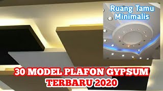 30 Model Plafon Gypsum Terbaru  Ruang Tamu Rumah Minimalis [upl. by Fredella673]