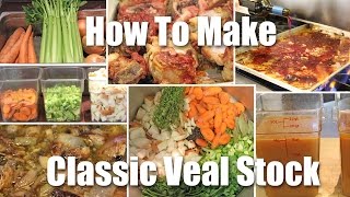 How To Make Roasted Veal Stock [upl. by Habeh]