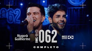 Hugo e Guilherme  062 Ao Vivo  DVD Completo [upl. by Ruff]