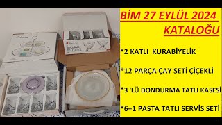 BİM 27 EYLÜL 2024 KATALOĞU  BİM CAM ÜRÜNLER amp ÇEYİZLİK  ÇAY SETİ  PASTA SETİ  DONDURMA KASESİ [upl. by Fablan]