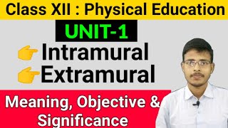 17 What is Intramural amp Extramuralamp their Meaning Objective amp SignificanceClass 12SiMuKi Point [upl. by Higgs]