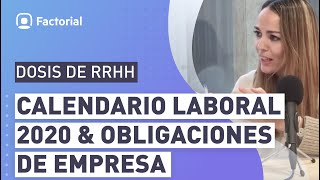 Calendario laboral 2020 y obligaciones de empresa [upl. by Nihhi940]