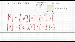 EME 3214 Mechatronics Spring Mass Damper State Space Example [upl. by Carlynne]