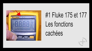 1  Multimètre1 Fluke 175 et 175  les fonctions cachées [upl. by Jennica]