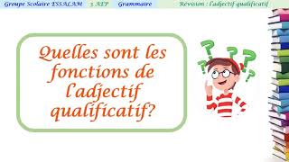 Ladjectif qualificatif Révision  Grammaire  5AP [upl. by Tselec]