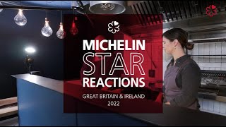 MICHELIN Star Reactions  Great Britain amp Ireland 2022 [upl. by Ecinom]