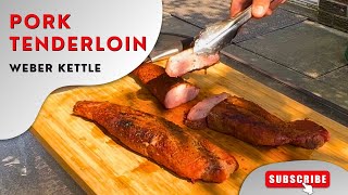 Pork Tenderloin  Weber Kettle [upl. by Bergeron]