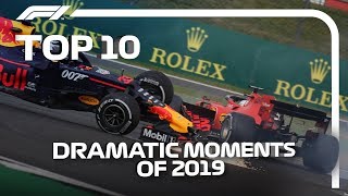 Top 10 Dramatic F1 Moments of 2019 [upl. by Tugman]