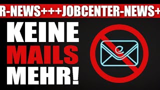 Wichtige Kundinnenmitteilug JOBCENTER NICHT MEHR PER EMAIL ERREICHBAR [upl. by Schonfeld]