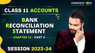 Bank Reconciliation Statement class 11 accounts  BRS  Part 4 [upl. by Arabel513]