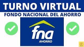 Turno VIRTUAL para CITA en el FONDO NACIONAL DEL AHORRO Paso a Paso [upl. by Nevram]