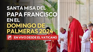 En VIVO Vaticano  Santa Misa del Papa Francisco en el Domingo de Ramos y Ángelus  24 marzo 2024 [upl. by Ahsaetan]