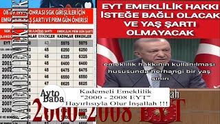 Kademeli Emeklilik quot2000  2008 EYTquot Hayırlısıyla Olur İnşallah [upl. by Koran130]