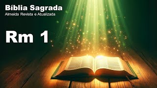 Bíblia Sagrada — ARA — Romanos 1 dramatizado [upl. by Aisercal]